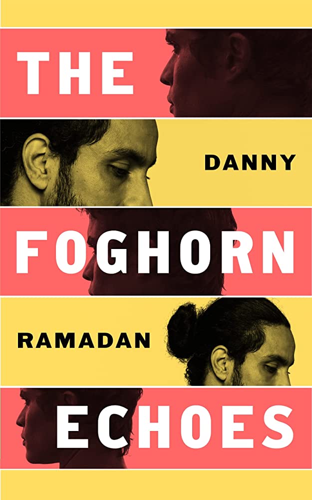 the foghorn echoes by danny ramadan